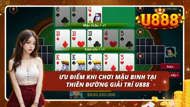 Top 04 ưu điểm khi chơi Mậu Binh U888