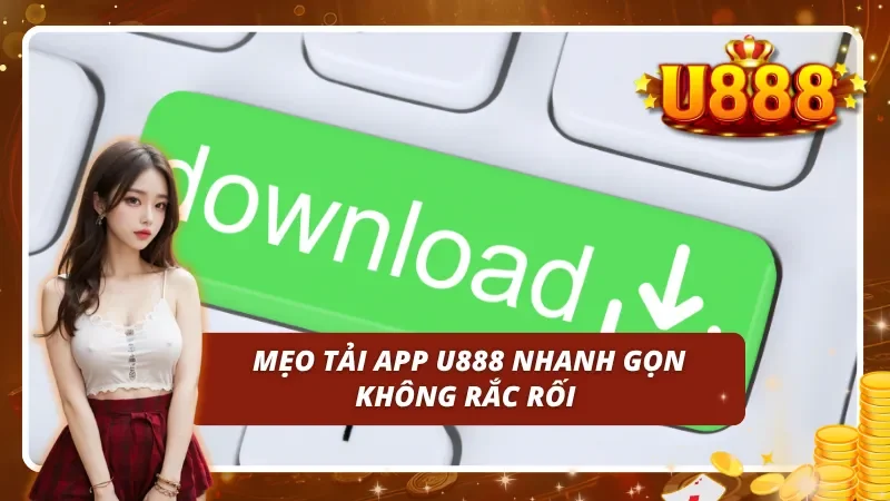 Chia sẻ một vài thủ thuật giúp bạn tải xuống app mượt mà hơn